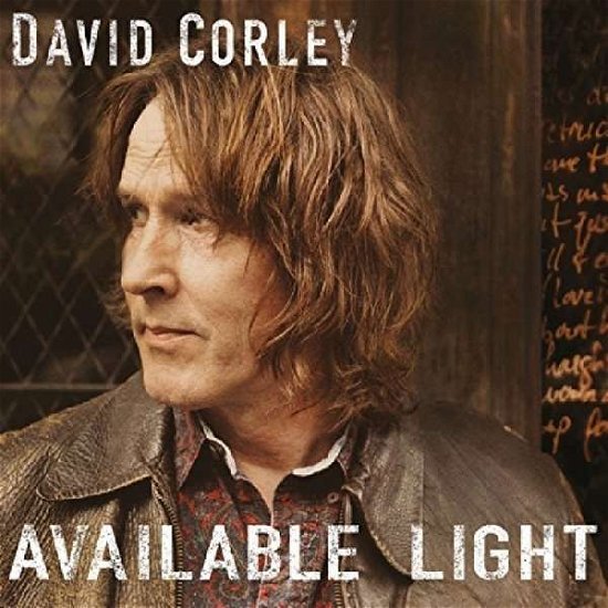 Available Light - David Corley - Muziek - Continental SongCity - 8713762013110 - 29 april 2016