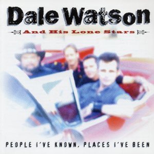 People I've Known Places - Dale Watson - Musique - CONTINENTAL SONG CITY - 8713762310110 - 2 novembre 1999