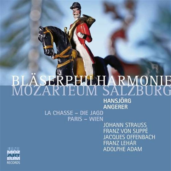 Cover for Bläserphilharmonie Mozarteum · La Chasse   Die Jagd / Paris   Wien (CD) (2021)