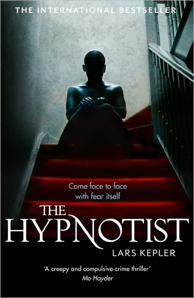 Cover for Lars Kepler · The Hypnotist (Book) [1st edition] (2011)