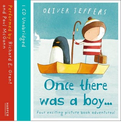 Cover for Oliver Jeffers · Once there was a boy... (Audiobook (CD)) [Unabridged edition] (2013)