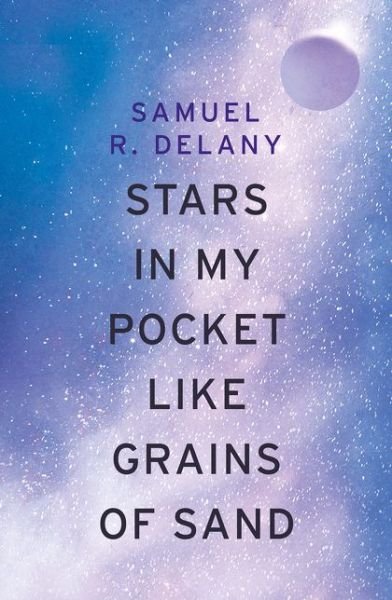 Cover for Samuel R. Delany · Stars in My Pocket Like Grains of Sand (Paperback Bog) (2019)