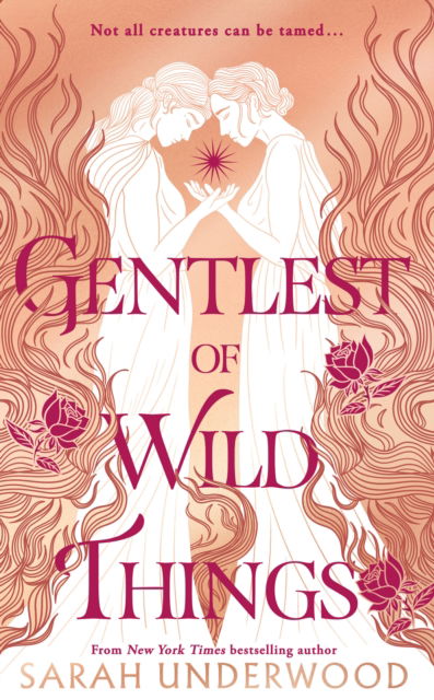 Cover for Sarah Underwood · Gentlest of Wild Things (Taschenbuch) (2025)