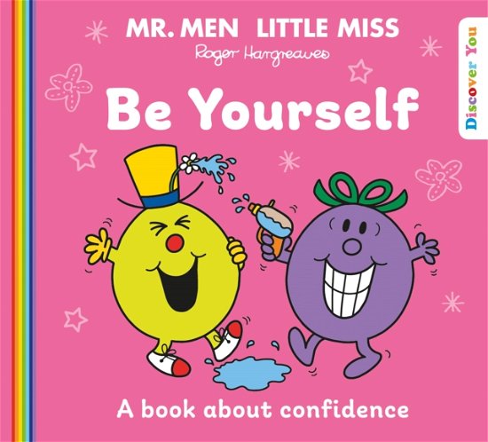 Cover for Roger Hargreaves · Mr. Men Little Miss: Be Yourself - Mr. Men and Little Miss Discover You (Pocketbok) (2023)