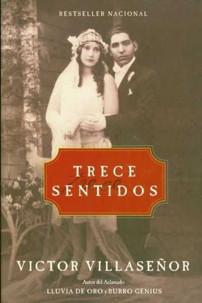Cover for Victor Villasenor · Trece Sentidos (Pocketbok) [Spanish edition] (2004)