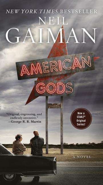 Cover for Neil Gaiman · American Gods [TV Tie-In]: A Novel (Paperback Book) (2017)