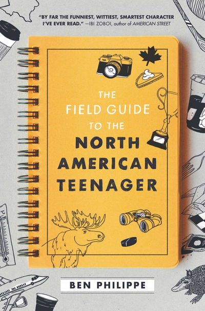 Cover for Ben Philippe · The Field Guide to the North American Teenager (Hardcover Book) (2019)