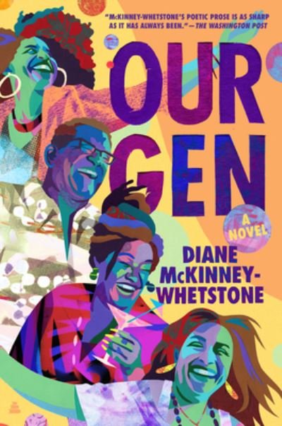 Cover for Diane McKinney-Whetstone · Our Gen: A Novel (Hardcover Book) (2022)