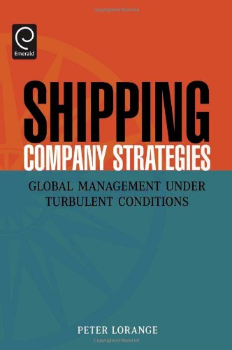 Cover for Peter Lorange · Shipping Company Strategies: Global Management Under Turbulent Conditions (Hardcover Book) (2005)
