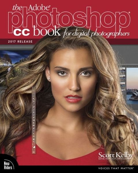 Cover for Scott Kelby · Adobe Photoshop CC Book for Digital Photographers, The (2017 release) - Voices That Matter (Taschenbuch) (2017)