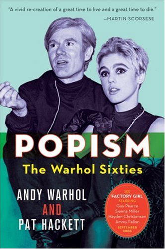 Popism: The Warhol Sixties - Andy Warhol - Books - HarperCollins - 9780156031110 - September 5, 2006