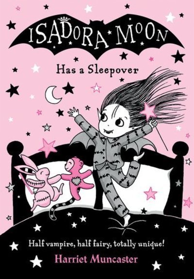Cover for Muncaster, Harriet (, Barton le Clay, Bedfordshire) · Isadora Moon Has a Sleepover (Paperback Book) (2019)