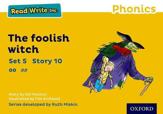 Cover for Gill Munton · Read Write Inc. Phonics: The Foolish Witch (Yellow Set 5 Storybook 10) - Read Write Inc. Phonics (Paperback Book) (2016)