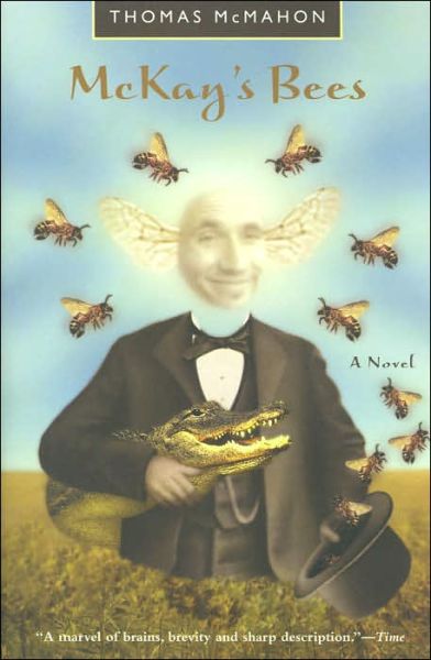 Cover for Thomas McMahon · McKay's Bees: A Novel - Phoenix Fiction Series PF (Taschenbuch) [New edition] (2003)