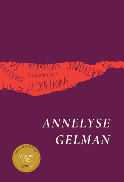 Vexations - Phoenix Poets - Annelyse Gelman - Books - The University of Chicago Press - 9780226826110 - March 31, 2023