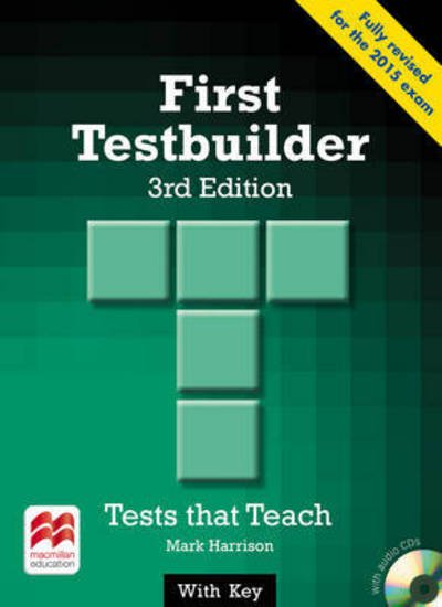 First Testbuilder 3rd edition Student's Book with key Pack - Mark Harrison - Livres - Macmillan Education - 9780230476110 - 8 décembre 2014