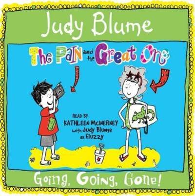 Cover for Judy Blume · The Pain and the Great One: Going Going Gone (Audiobook (CD)) (2009)