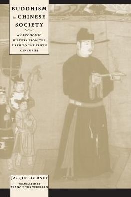 Cover for Jacques Gernet · Buddhism in Chinese Society: An Economic History from the Fifth to the Tenth Centuries (Paperback Book) (1998)