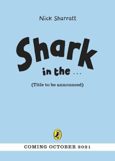 Cover for Nick Sharratt · Oh No! Shark in the Snow! (Taschenbuch) (2021)