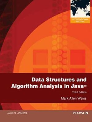 Data Structures and Algorithm Analysis in Java: International Edition - Mark Weiss - Bøger - Pearson Education Limited - 9780273752110 - 17. februar 2012