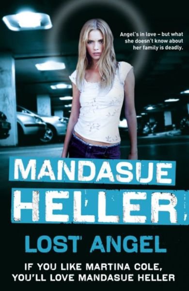 Cover for Mandasue Heller · Lost Angel: Can innocence pull them through? (Paperback Book) (2012)