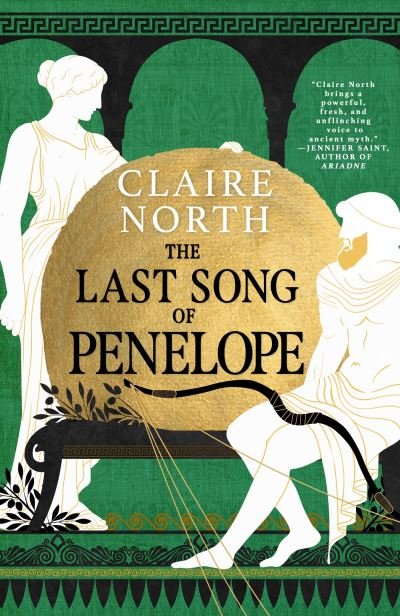 Cover for Claire North · The Last Song of Penelope - The Songs of Penelope (Gebundenes Buch) (2024)