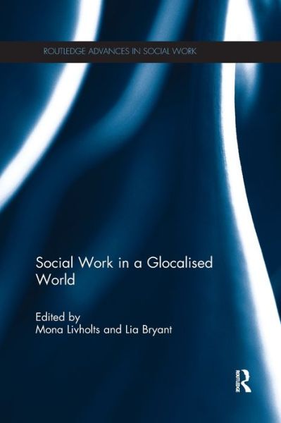 Cover for Social Work in a Glocalised World - Routledge Advances in Social Work (Paperback Book) (2020)
