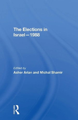 Asher Arian · The Elections In Israel1988 (Paperback Book) (2024)