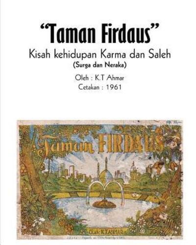 Cover for Kt Ahmar · Komik Taman Firdaus Kisah Kehidupan Karma Dan Saleh (Surga Dan Neraka) Standar Edition (Paperback Book) (2024)