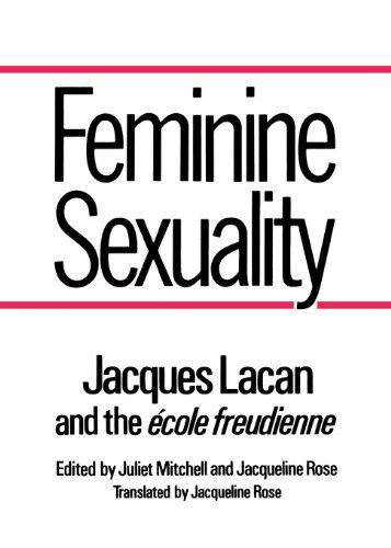 Cover for Jacques Lacan · Feminine Sexuality: Jacques Lacan and the ecole freudienne (Paperback Book) [Reprint edition] (2025)