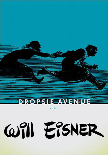 Cover for Will Eisner · Dropsie Avenue (Pocketbok) (2007)