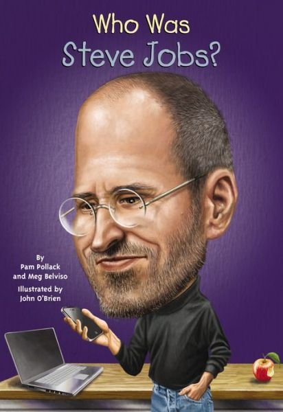 Cover for Pam Pollack · Who Was Steve Jobs? - Who Was? (Taschenbuch) (2012)