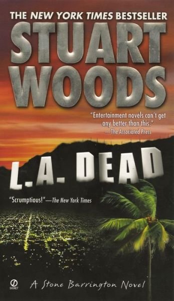 Cover for Stuart Woods · L.a. Dead (Stone Barrington) (Pocketbok) [First edition] (2001)
