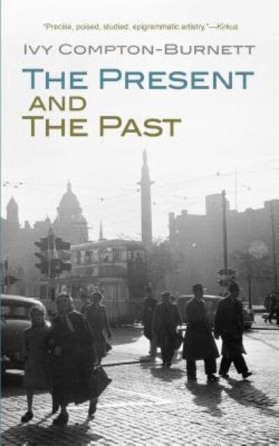 Cover for Ivy Compton-Burnett · The Present and the Past (Pocketbok) (2019)