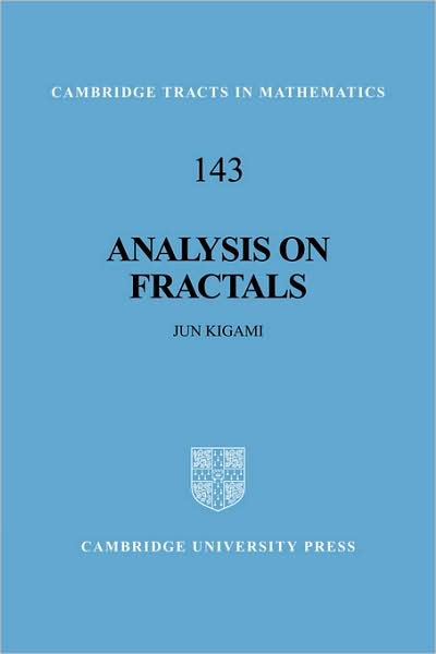 Cover for Kigami, Jun (Kyoto University, Japan) · Analysis on Fractals - Cambridge Tracts in Mathematics (Pocketbok) (2008)