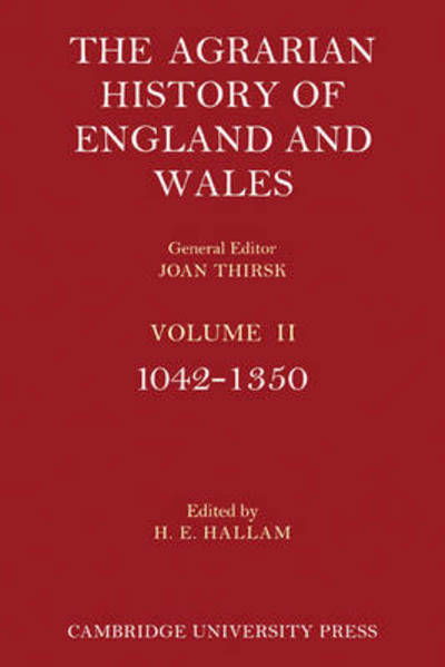 Cover for H E Hallam · The Agrarian History of England and Wales: Volume 2, 1042-1350 - Agrarian History of England and Wales (Paperback Bog) (2011)