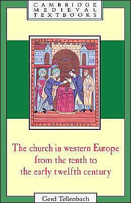 Cover for Gerd Tellenbach · The Church in Western Europe from the Tenth to the Early Twelfth Century - Cambridge Medieval Textbooks (Paperback Book) (1993)