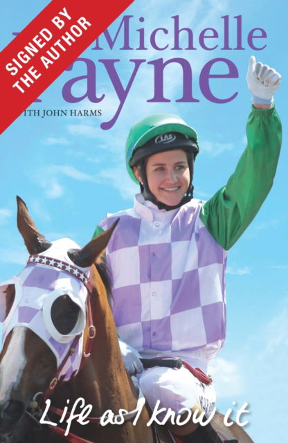 Cover for Michelle Payne · Life As I Know It (Signed by the author) (Paperback Book) (2016)