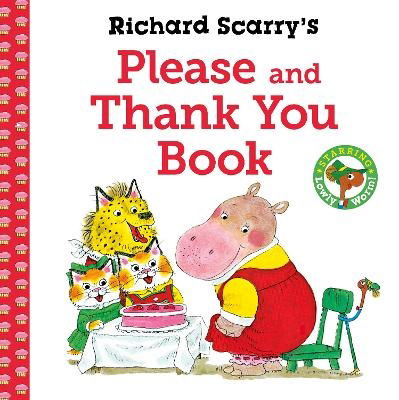 Cover for Richard Scarry · Richard Scarry's Please and Thank You Book (Paperback Bog) [Main edition] (2024)