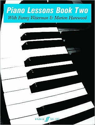 Piano Lessons Book Two - Piano Lessons - Fanny Waterman - Livros - Faber Music Ltd - 9780571502110 - 1973