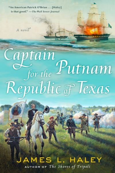 Cover for James Haley · Captain Putnam for the Republic of Texas (Hardcover Book) (2021)