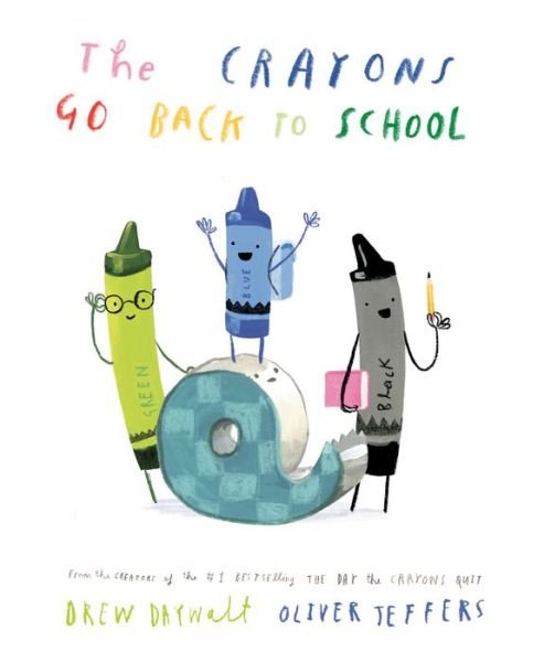 Cover for Drew Daywalt · Crayons Go Back to School (Bog) (2023)