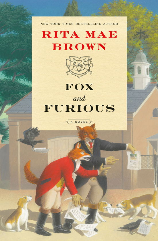 Cover for Rita Mae Brown · Fox and Furious: A Novel (Hardcover Book) (2025)