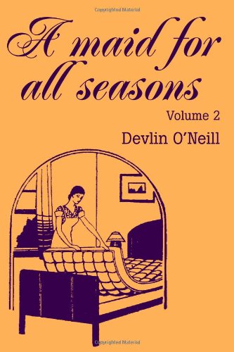 Cover for Devlin O'neill · A Maid for All Seasons, Vol. 2 (Pocketbok) (2002)