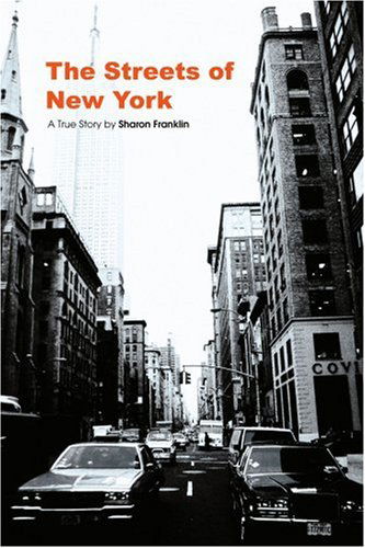 Cover for Sharon Franklin · The Streets of New York (Paperback Book) (2005)