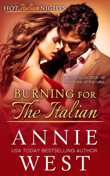Cover for Annie West · Burning for the Italian (Taschenbuch) (2018)