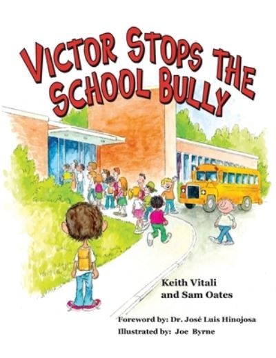 Cover for Keith Vitali · Victor Stops the School Bully (Hardcover Book) (2020)