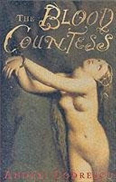 Cover for Andrei Codrescu · The Blood Countess (Paperback Book) (1996)