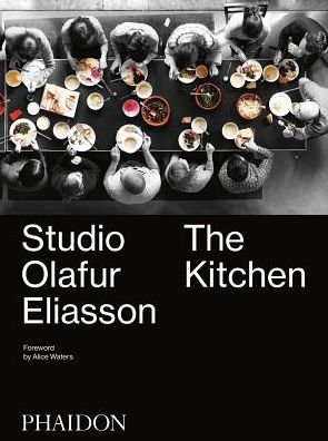 Cover for Olafur Eliasson · Studio Olafur Eliasson: The Kitchen (Gebundenes Buch) (2016)