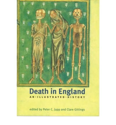 Cover for Peter Jupp · Death in England: An Illustrated History (Paperback Book) (1999)